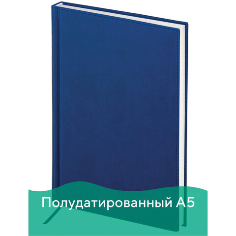 Ежедневник полудатированный А5 (148х218 мм) BRAUBERG New York, под кожу, 192 л., синий, 125955 Ежедневник полудатированный А5 (148х218 мм) BRAUBERG New York, под кожу, 192 л., синий, 125955